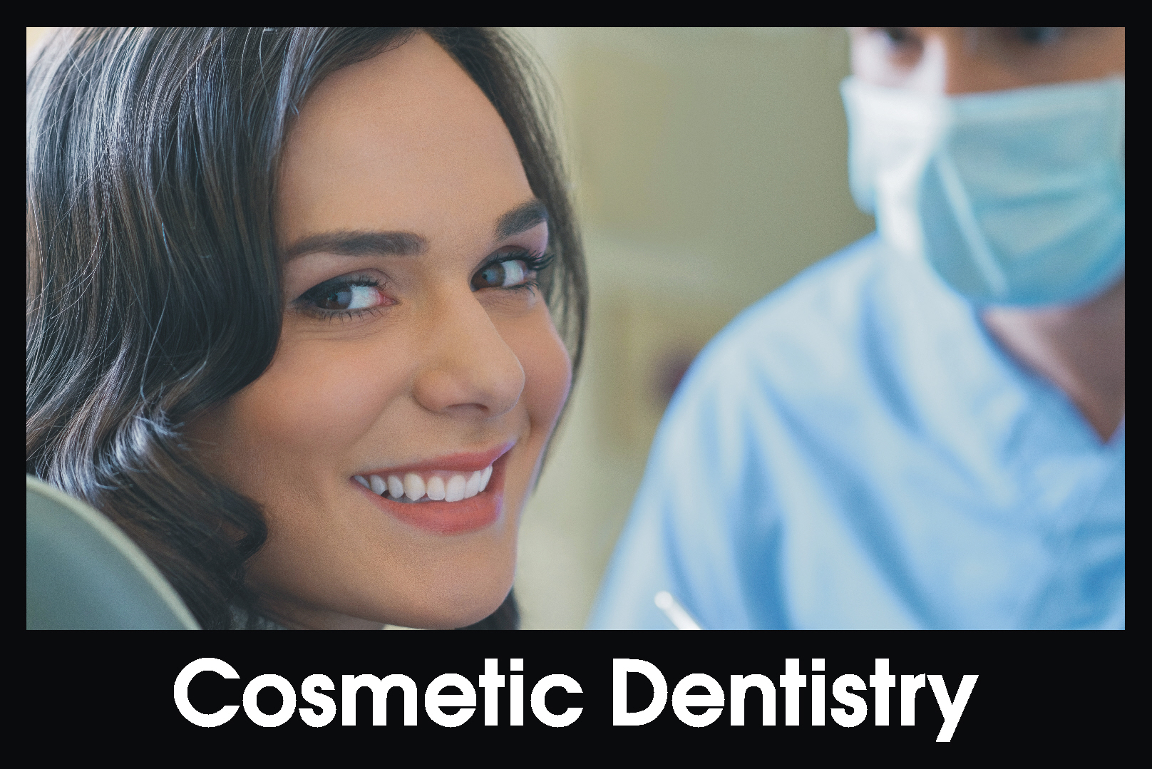 Cosmetic Dentistry